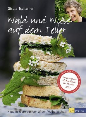 Wald und Wiese auf dem Teller – eBook von Mayer-Raichle,  Ulla, Tscharner,  Gisula