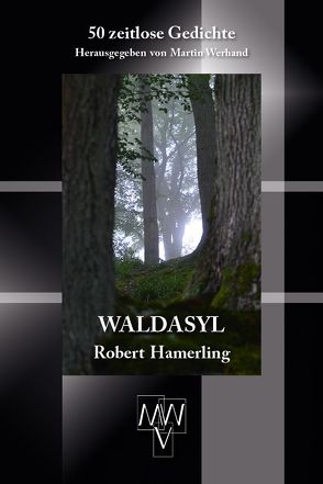 Waldasyl von Hamerling,  Robert, Werhand,  Martin