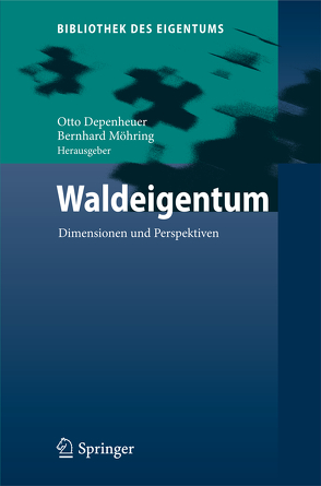 Waldeigentum von Depenheuer,  Otto, Möhring,  Bernhard
