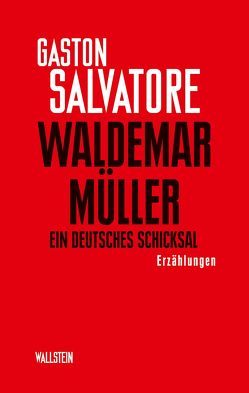 Waldemar Müller von Enzensberger,  Hans Magnus, Salvatore,  Gaston
