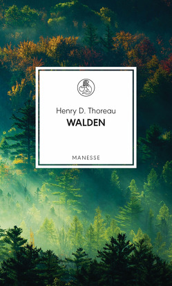 Walden von Güttinger,  Fritz, Ostwald,  Susanne, Thoreau,  Henry D.