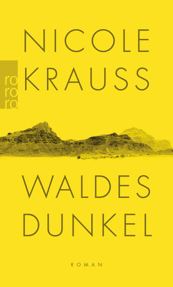 Waldes Dunkel von Krauss,  Nicole, Osterwald,  Grete