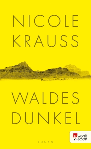 Waldes Dunkel von Krauss,  Nicole, Osterwald,  Grete