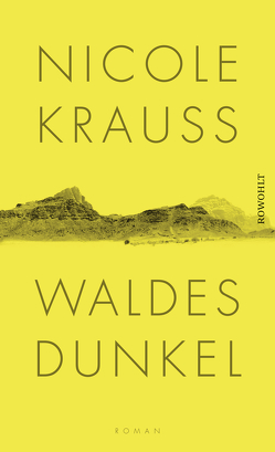 Waldes Dunkel von Krauss,  Nicole, Osterwald,  Grete