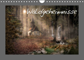 Waldgeheimnisse (Wandkalender 2023 DIN A4 quer) von Wunderlich,  Simone