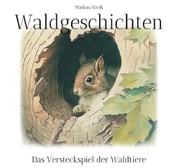 Waldgeschichten von Panzenböck,  Markus