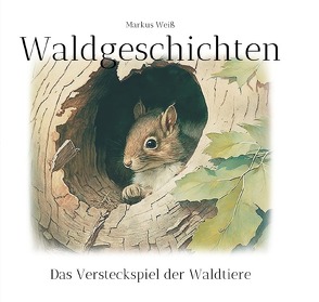 Waldgeschichten von Panzenböck,  Markus