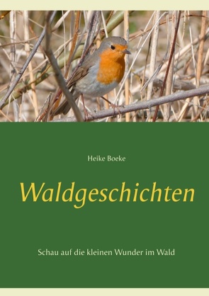 Waldgeschichten von Boeke,  Heike