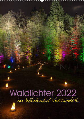 Waldlichter im Wildwald Vosswinkel 2022 (Wandkalender 2022 DIN A2 hoch) von Lieder,  Britta
