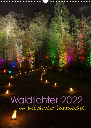 Waldlichter im Wildwald Vosswinkel 2022 (Wandkalender 2022 DIN A3 hoch) von Lieder,  Britta
