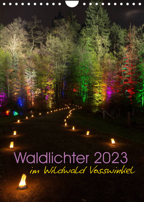 Waldlichter im Wildwald Vosswinkel 2023 (Wandkalender 2023 DIN A4 hoch) von Lieder,  Britta