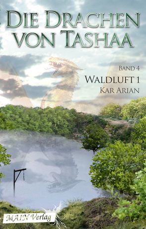 Waldluft: Die Waldläufer von Arian,  Kar