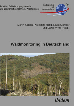 Waldmonitoring in Deutschland von Kappas,  Martin, Rorig,  Katharina, Stangier,  Laura, Wyss,  Daniel