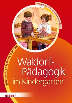 Waldorf-Pädagogik im Kindergarten von Saßmannshausen,  Wolfgang