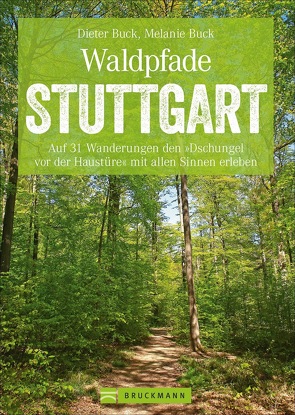 Waldpfade Stuttgart von Buck,  Dieter, Buck,  Melanie