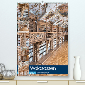Waldsassen Stiftsbibliothek (Premium, hochwertiger DIN A2 Wandkalender 2021, Kunstdruck in Hochglanz) von Schmidt,  Bodo