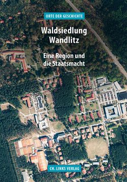 Waldsiedlung Wandlitz von Kimmel,  Elke, Schmid-Rathjen,  Claudia