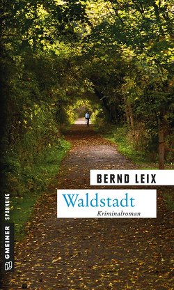 Waldstadt von Leix,  Bernd
