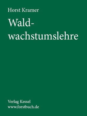 Waldwachstumslehre von Krämer,  Horst