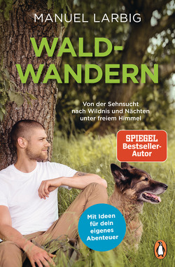 Waldwandern von Larbig,  Manuel