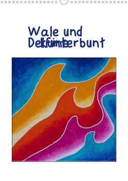 Wale und Delfine kunterbunt (Wandkalender 2021 DIN A3 hoch) von Thomas,  Doris