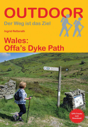 Wales: Offa´s Dyke Path von Retterath,  Ingrid