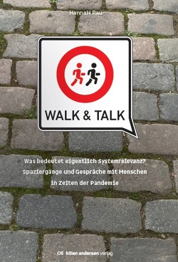 Walk & Talk von Rau,  Hannah