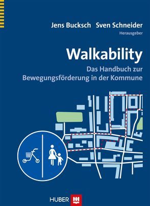 Walkability von Bucksch,  Jens, Schneider,  Sven