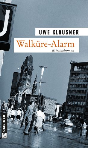 Walküre-Alarm von Klausner,  Uwe