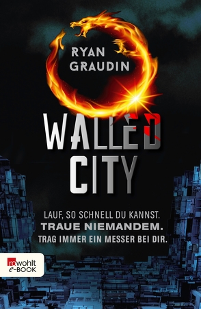 Walled City von Graudin,  Ryan, Naumann,  Katharina