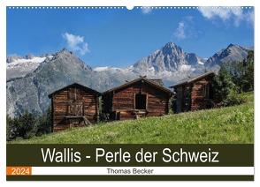 Wallis. Perle der Schweiz (Wandkalender 2024 DIN A2 quer), CALVENDO Monatskalender von Becker,  Thomas