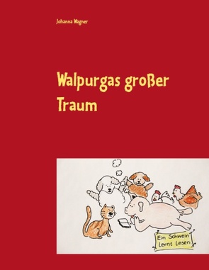 Walpurgas großer Traum von Wagner,  Johanna