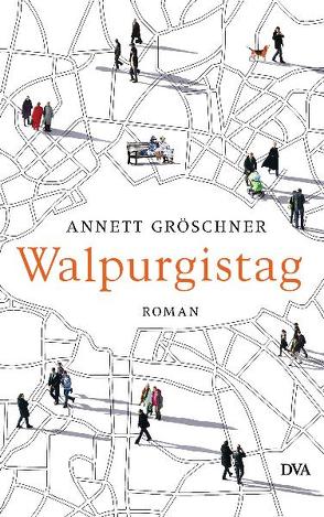 Walpurgistag von Gröschner,  Annett
