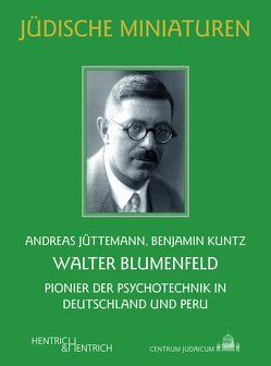 Walter Blumenfeld von Jüttemann,  Andreas, Kuntz,  Benjamin