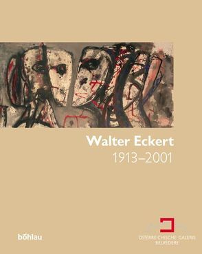 Walter Eckert 1913-2001 von Koeb,  Edelbert, Smola,  Franz, Voggeneder,  Elisabeth