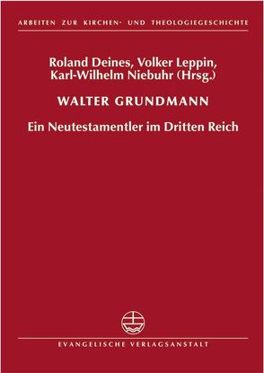 Walter Grundmann von Deines,  Roland, Leppin,  Volker, Niebuhr,  Karl-Wilhelm