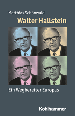 Walter Hallstein von Angster,  Julia, Schönwald,  Matthias, Steinbach,  Peter, Weber,  Reinhold