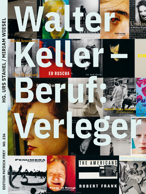 Walter Keller, Beruf: Verleger von Jaeggi,  Martin, Stahel,  Urs, Wiesel,  Miriam