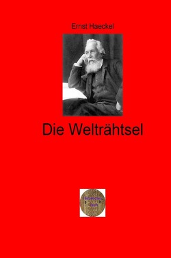 Walters illustrierte Philosophiestunde / Die Welträhtsel von Haeckel,  Ernst