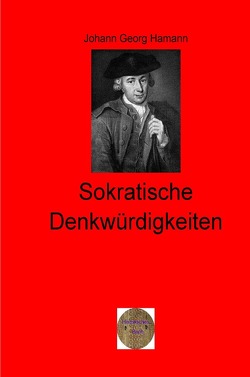 Walters illustrierte Philosophiestunde / Sokratische Denkwürdigkeiten von Hamann,  Johann Georg