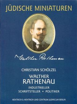 Walther Rathenau von Schölzel,  Christian