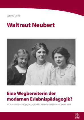 Waltraut Neubert von Dahle,  Carolina, Michl,  Werner, Ziegenspeck,  Jörg W