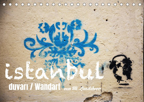 Wandart istanbul (Tischkalender 2023 DIN A5 quer) von Landsherr,  Uli