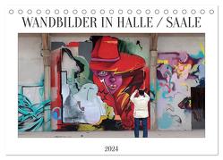 WANDBILDER IN HALLE / SAALE (Tischkalender 2024 DIN A5 quer), CALVENDO Monatskalender von Schellhorn,  Steffen