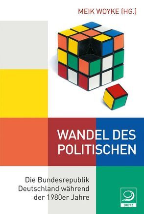 Wandel des Politischen von Woyke,  Meik