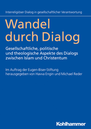 Wandel durch Dialog von Engin,  Havva, Eugen-Biser-Stiftung, Reder,  Michael