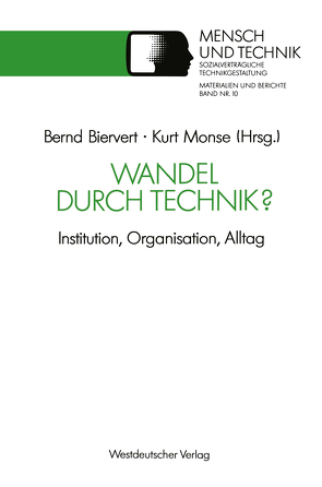Wandel durch Technik? von Biervert,  Bernd, Monse,  Kurt