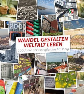 WANDEL GESTALTEN – VIELFALT LEBEN von Bezirksregierung Arnsberg