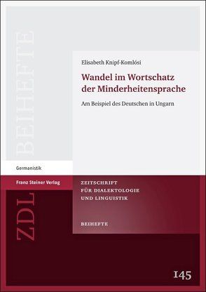 Wandel im Wortschatz der Minderheitensprache von Knipf-Komlósi,  Elisabeth