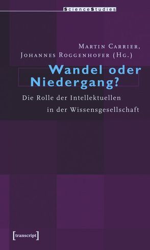 Wandel oder Niedergang? von Carrier,  Martin, Roggenhofer,  Johannes